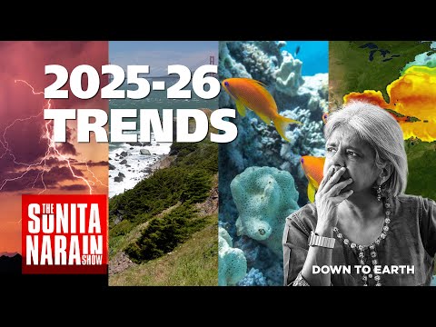 2025 recap by Sunita Narain | Trends for 2026