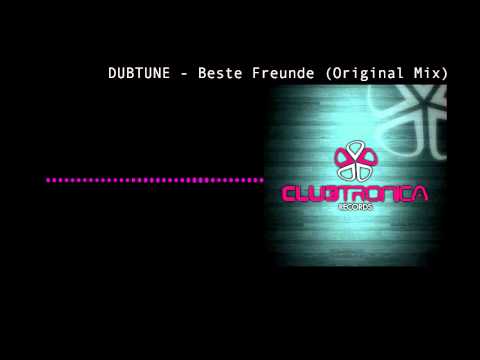 [TECHNO] DUBTUNE - Beste Freunde (Original Mix)