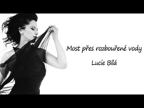 Most přes rozbouřené vody - text | Lucie Bílá