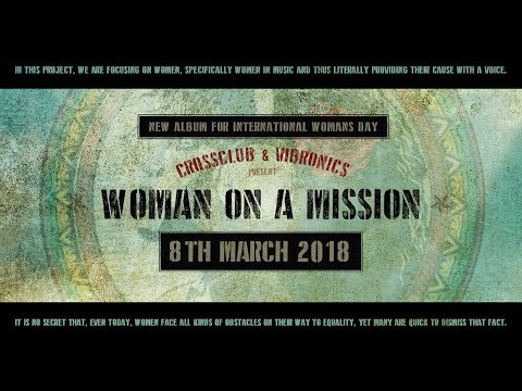 Vibronics 'WOMAN ON A MISSION' New Album TEASER