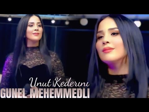 Gunel Mehemmedli - Unut kederini qemini unut (2025)
