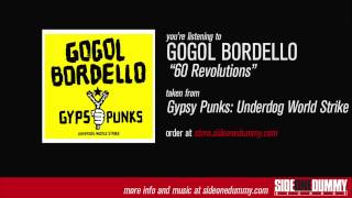 Gogol Bordello - 60 Revolutions