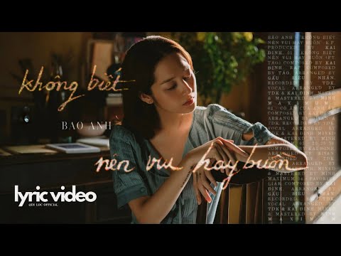KHÔNG BIẾT NÊN VUI HAY BUỒN