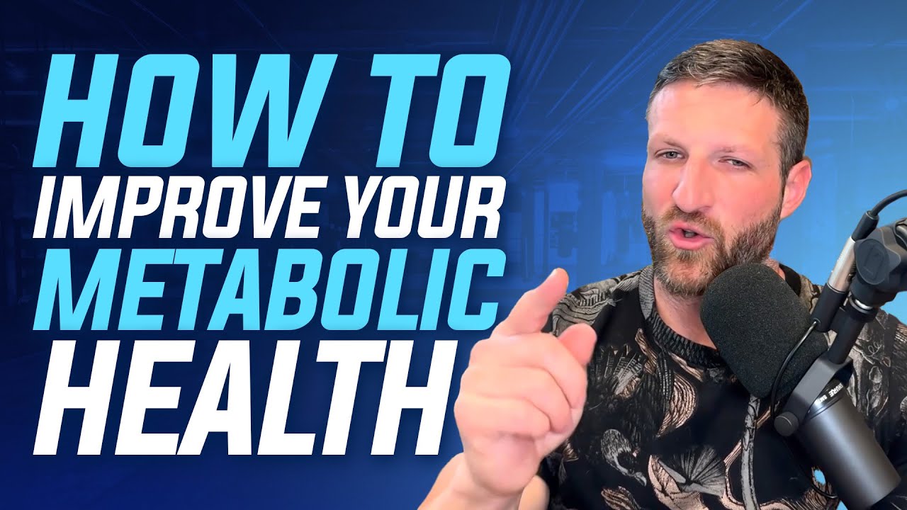 28: How to Improve Your Metabolic Health (Part 2)