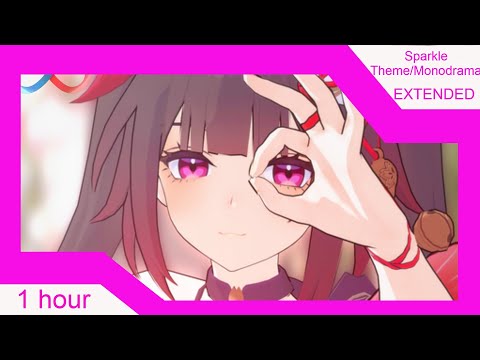 Honkai: Star Rail - Sparkle Theme: Monodrama [1 hour perfect loop]