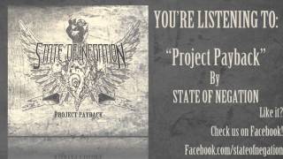 State Of Negation - Project Payback (SINGLE 2013)