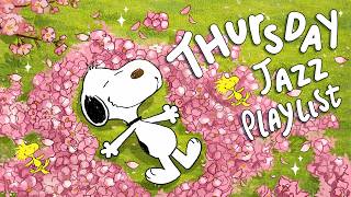 Thursday Morning Jazz with Snoopy 🌸☀️🎧 | Fresh Jazz Playlist Vibes to Relax and Chill Morning