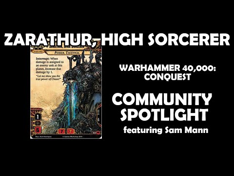 Zarathur, High Sorcerer - Warhammer 40,000: Conquest Community Spotlight