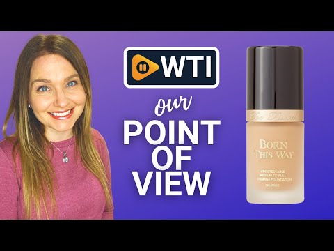 Too Faced Born This Way Foundation - WTI product video review