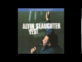 Alvin Slaughter- God Is Good (Hosanna! Music)
