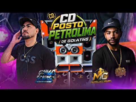 CD AO VIVO POSTO PETROLIMA DE GOIATINS DJ HIGO SOARES E MC INIGUALÁVEL 