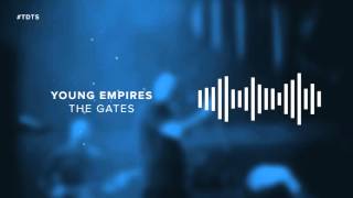 Young Empires - The Gates
