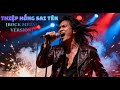 THIỆP HỒNG SAI TÊN Meta Rock Version