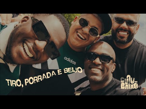 Caju Pra Baixo - Tiro, Porrada e Beijo (Entre a Rua e a Saudade)