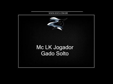 Mc LK Jogador - Gado Solto [DJ MINERINHO22]