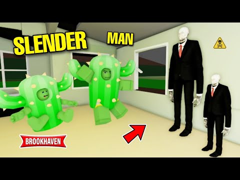 CACTUS SOUS L'EMPRISE DE SLENDER QUI ... (WOOOW) ! ROBLOX - BROOKHAVEN RP