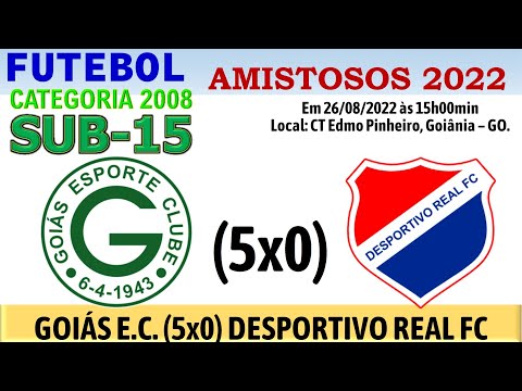 FUTEBOL AMISTOSOS 2022, SUB-15, GOIÁS EC-CT (5x0) Desportivo REAL FC