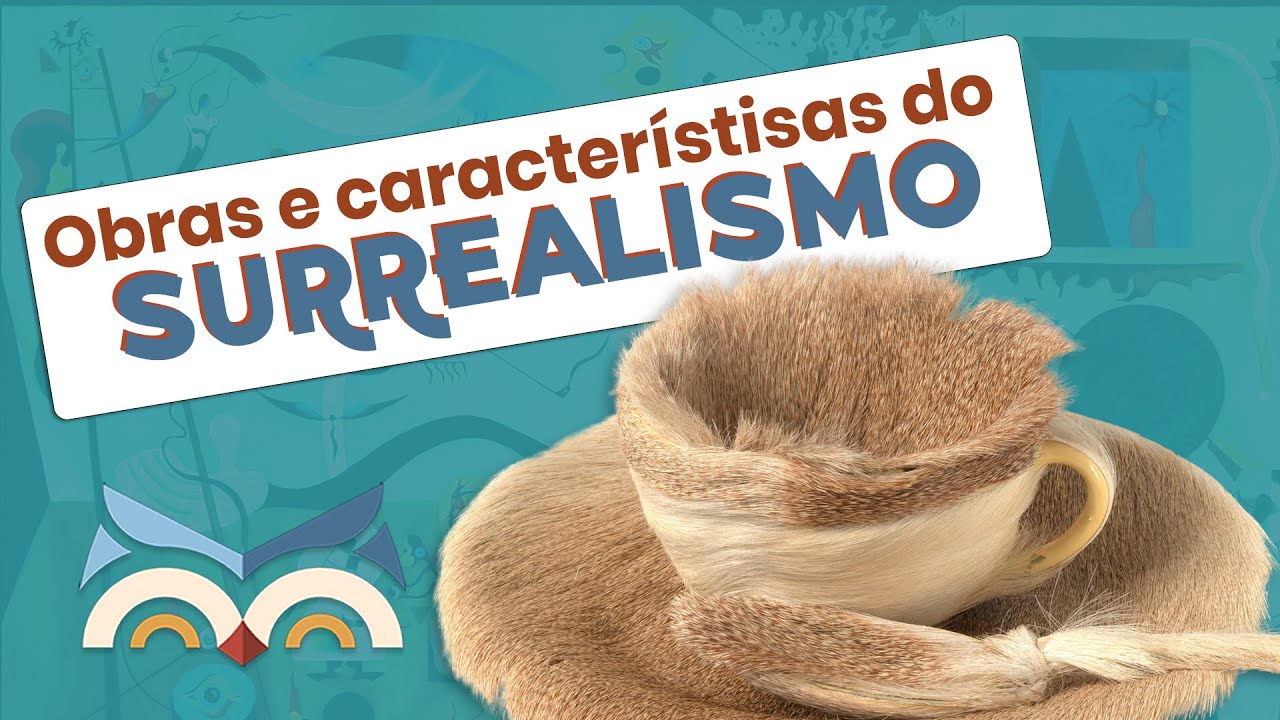 O que é o SURREALISMO | Características e Obras