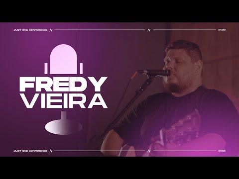 Pr. Fredy Vieira | Just One Conference 2022 | Dia 3