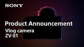 Product Announcement Vlog camera ZV-E1 | Sony | α [Subtitle available in 21 languages]