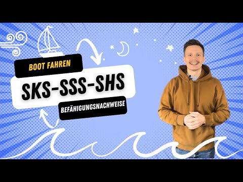 Boot fahren - SKS, SSS & SHS - Befähigungsnachweis