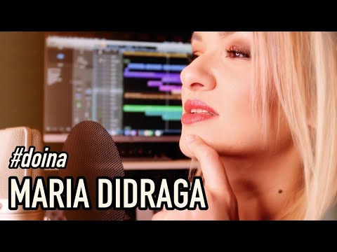 MARIA DIDRAGA - M-am gandit mama sa-ti cant (prelucrare DOINA in memoriam Iosif Ciocloda) nou 2023