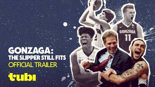 Gonzaga: The Slipper Still Fits | Official Trailer | Tubi Original