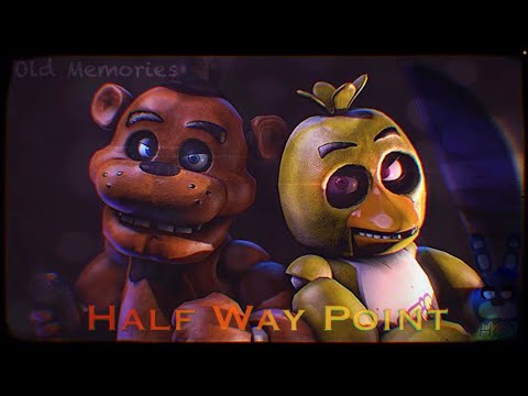 [FNAF SFM] Old Memories Season 3 Episode 17 - Half Way Point
