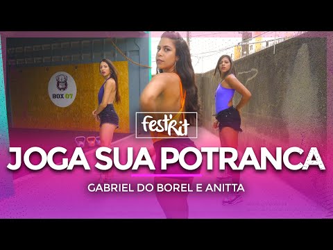 Joga sua Potranca - Gabriel do Borel e Anitta | COREOGRAFIA - FestRit