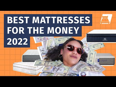 Best Mattress For The Money - Our Top 7 Beds To Buy!
