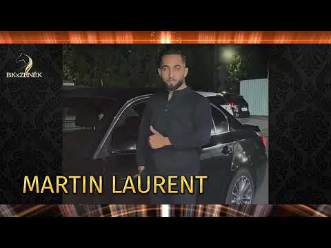 MARTIN LAURENT 2022 - TE VAGY NEKEM A MINDEN