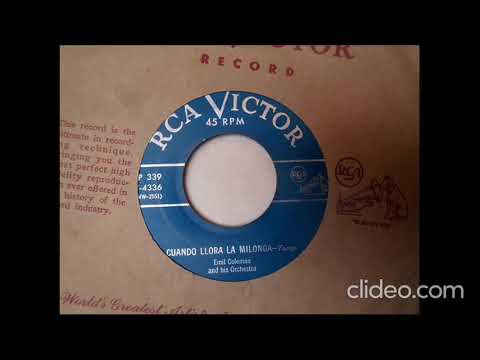 Emil Coleman and His Orchestra - Cuando Llora La Milonga