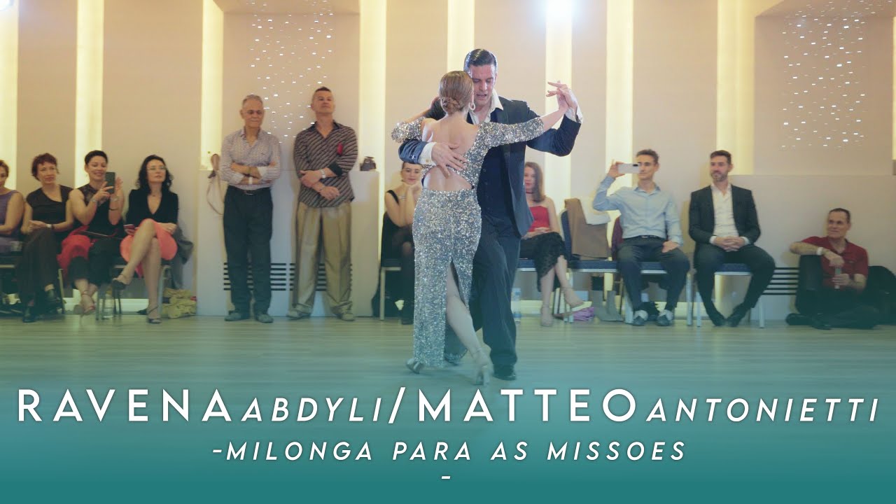 RAVENA ABDYLI & MATTEO ANTONIETTI  - MILONGA PARA AS MISSOES - LIMASSOL TANGO FESTIVAL, CYPRUS