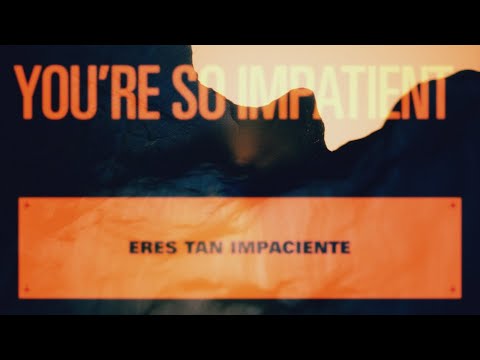 Video thumbnail for You’re So Impatient
