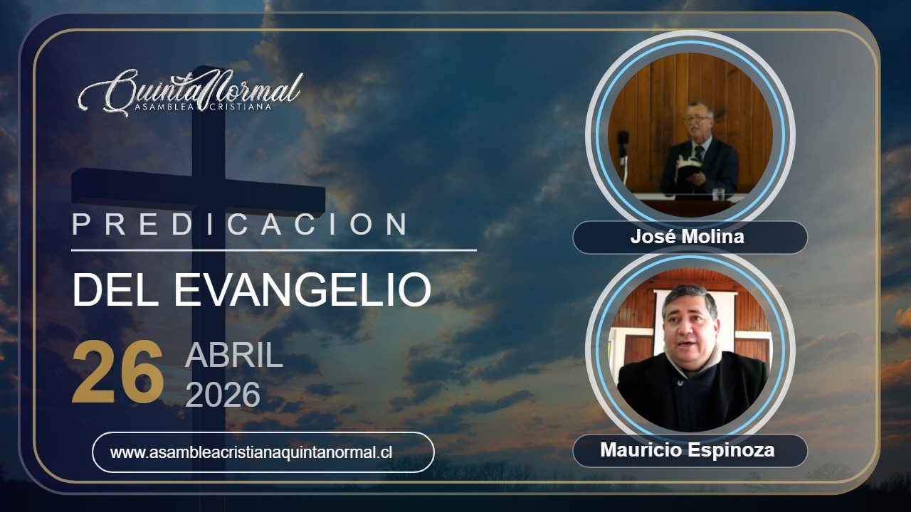 Miniatura de Predicación del Evangelio 26/04/2026 | José Molina – Mauricio Espinoza