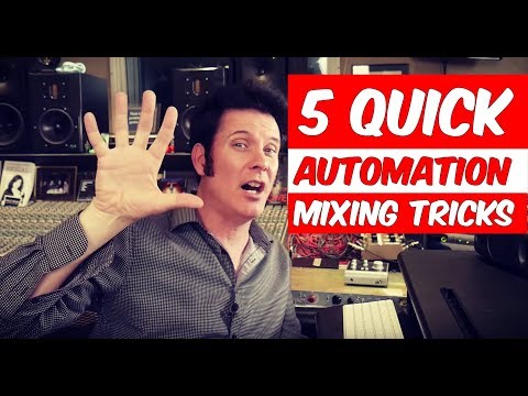 5 Quick Automation Mixing Tricks - Warren Huart: Produce Like A Pro