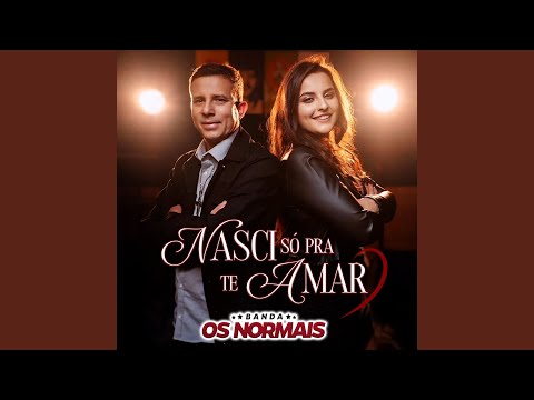 Nasci Só Pra Te Amar