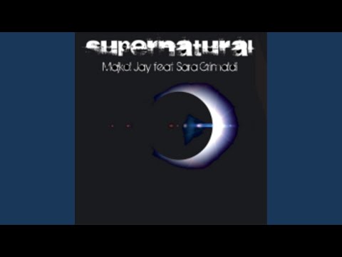 Supernatural (Original Mix Extended) (feat. Sara Grimaldi)