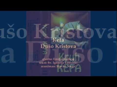 Kefa -  Dušo Kristova (original)