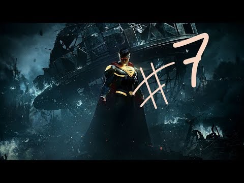 Injustice 2 Walkthrough Part 7 (XBOX ONE GAMEPLAY) No Commentary