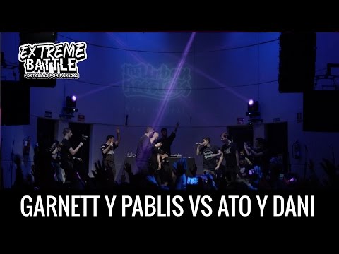 GARNETT Y PABLIS vs ATO Y DANI / EXTREME BATTLE Madrid 2017