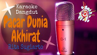 Download lagu Karaoke Pacar Dunia Akhirat Rita Sugiarto... mp3