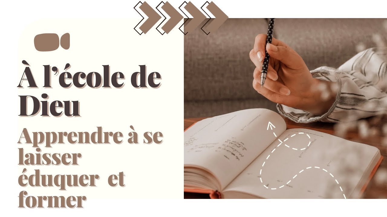 Se laisser éduquer et former