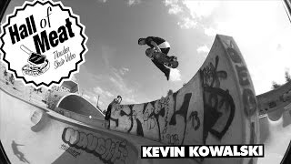 Hall of Meat: Kevin Kowalski