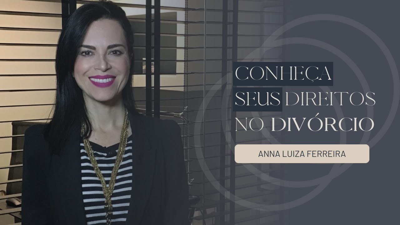 7 Direitos no Divórcio que você precisa conhecer #Divórcio