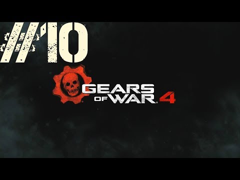 Gears Of War 4 | Walkthrough Gameplay Part 10 | No Commentary