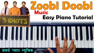 Download lagu 3 Idiots - Zoobi Doobi Music - Easy Piano Tutorial | जूबी डूबी म्यूजिक बजाना सीखें | Dsr Deva Music mp3