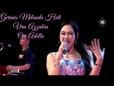 GERIMIS MELANDA HATI Voc VIRA AZZAHRA ADELLA