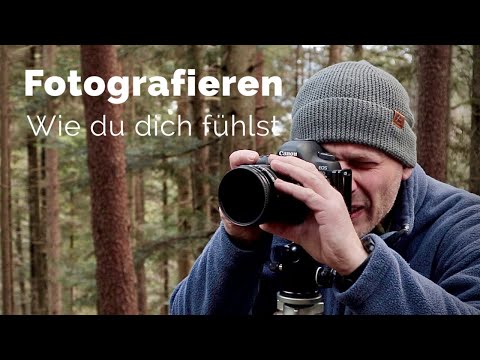 Naturfotografie | Fotografiere wie du dich fühlst