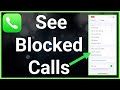 How To See Blocked Calls On iPhone